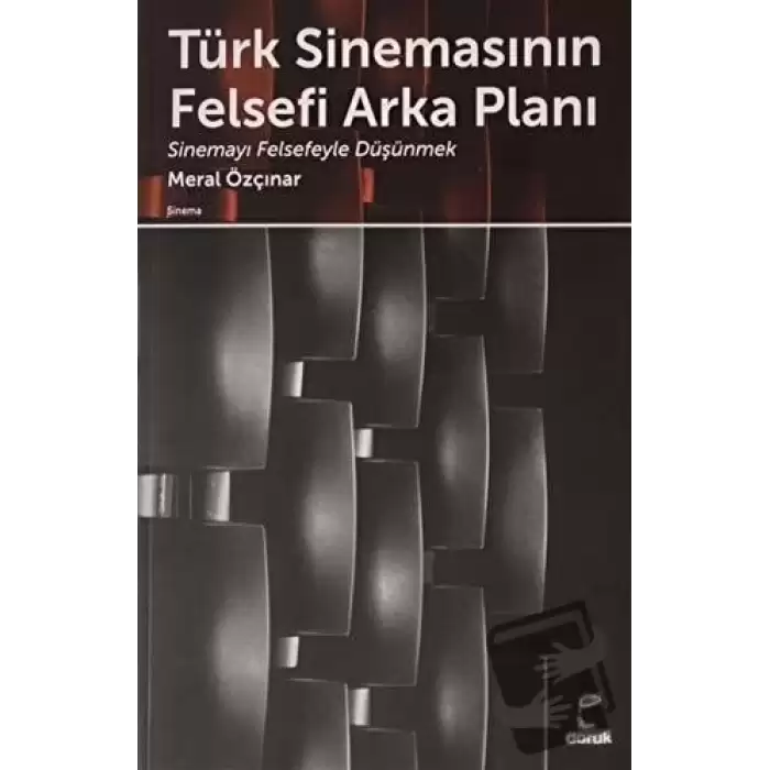 Türk Sinemasının Felsefi Arka Planı