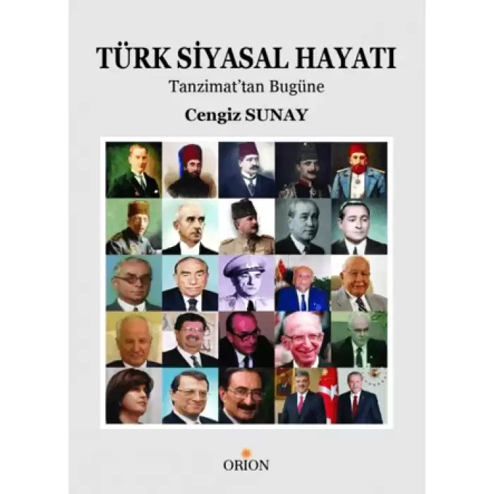 Türk Siyasal Hayatı:Tanzimattan Günümüze