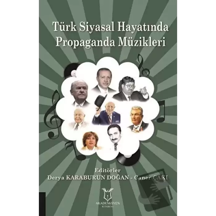 Türk Siyasal Hayatında Propaganda Müzikleri