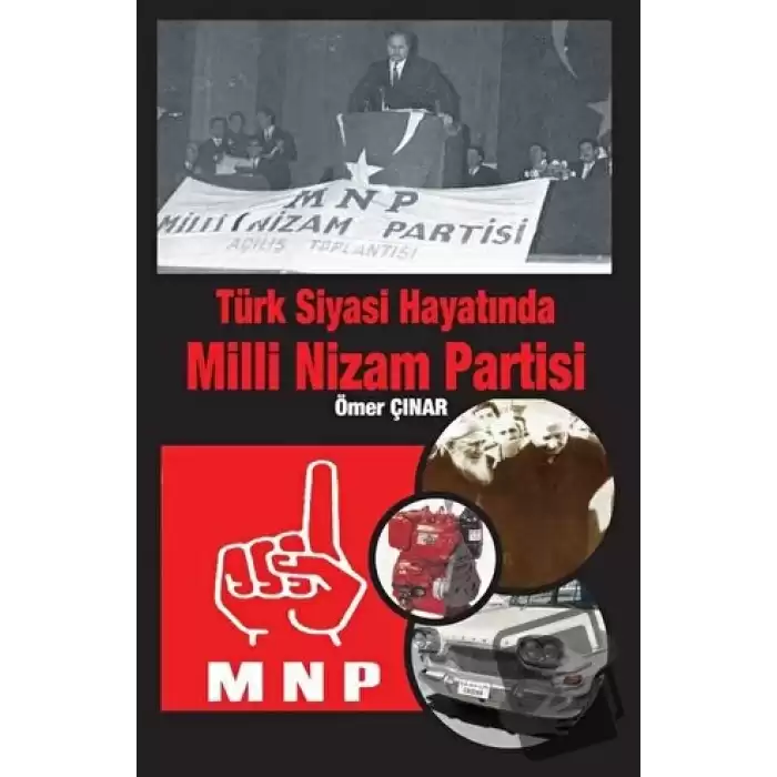 Türk Siyasi Hayatında Milli Nizam Partisi