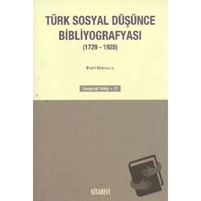 Türk Sosyal Düşünce Bibliyografyası (1729-1928)