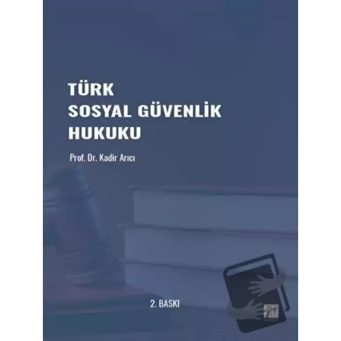 Türk Sosyal Güvenlik Hukuku