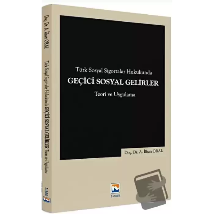 Türk Sosyal Sigortalar Hukukunda Geçici Sosyal Gelirler