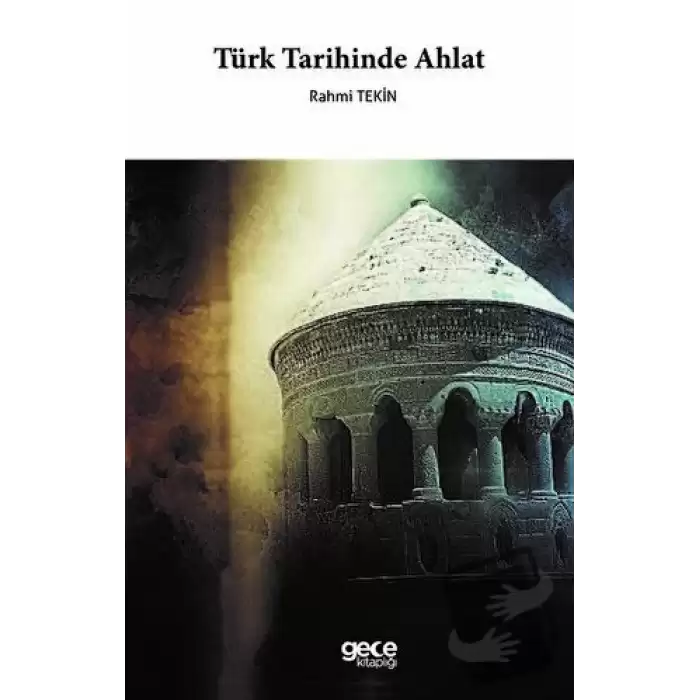 Türk Tarihinde Ahlat