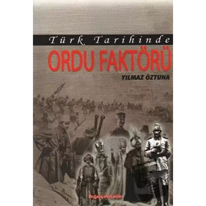 Türk Tarihinde Ordu Faktörü