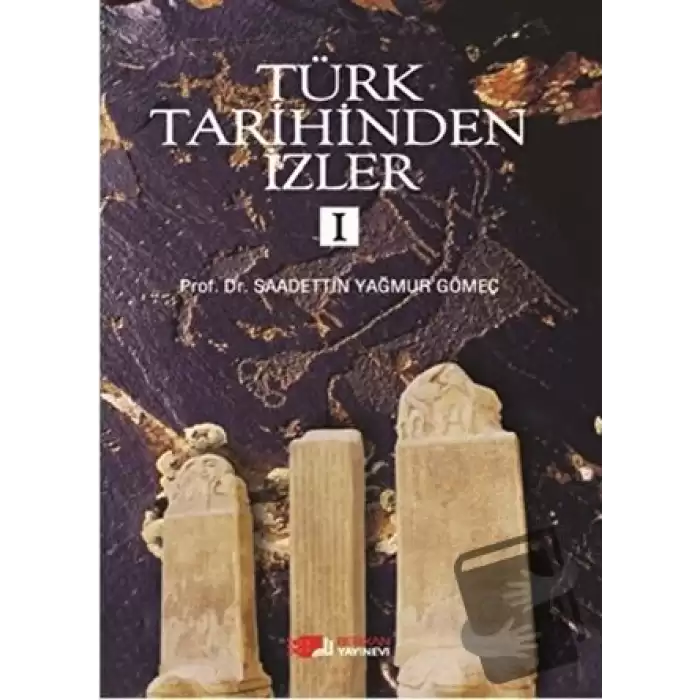 Türk Tarihinden İzler - 1