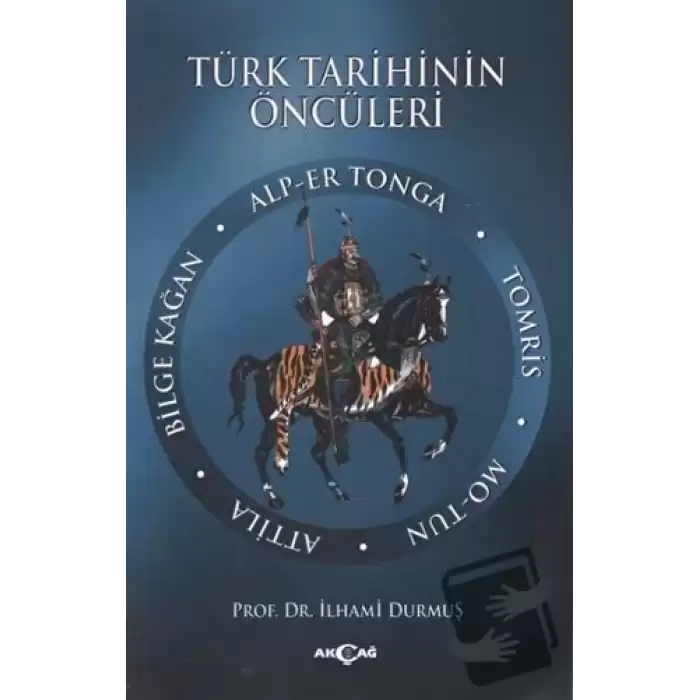 Türk Tarihinin Öncüleri