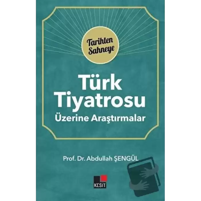 Türk Tiyatrosu Üzerine Araştırmalar