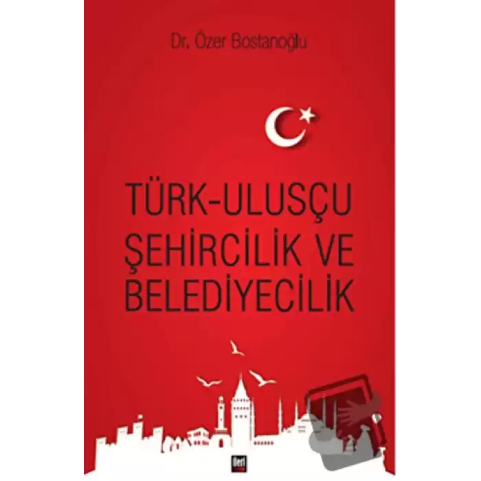 Türk Ulusçu Şehircilik ve Belediyecilik