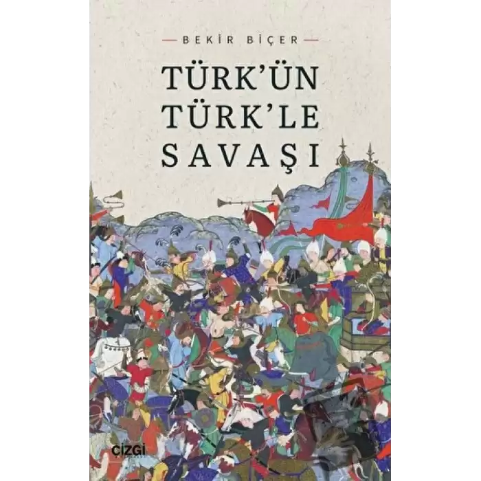 Türkün Türkle Savaşı