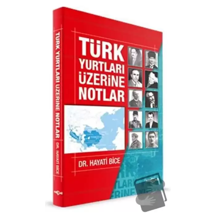 Türk Yurtları Üzerine Notlar