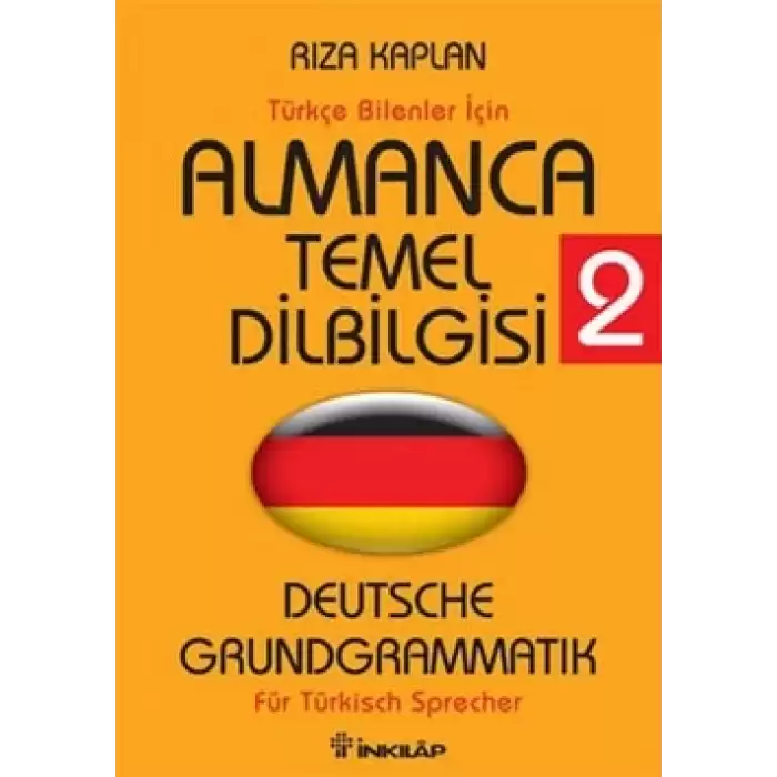 Türkçe Bilenler İçin Almanca Temel Dilbilgisi 2