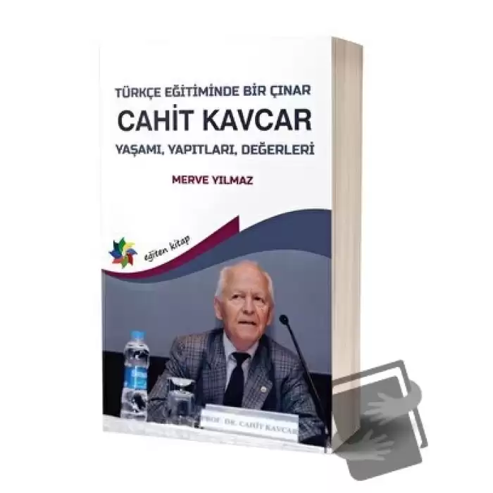 Türkçe Eğitiminde Bir Çınar: Cahit Kavcar