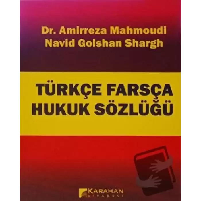 Türkçe Farsça Hukuk Sözlüğü