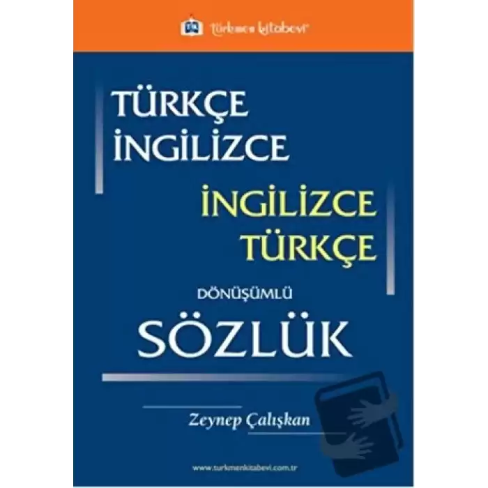 Türkçe - İngilizce / İngilizce - Türkçe Dönüşümlü Sözlük