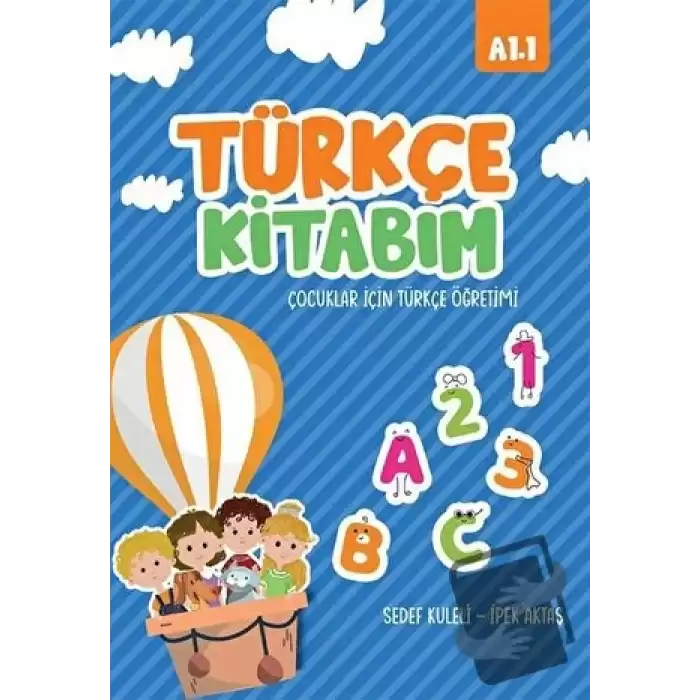 Türkçe Kitabım Çocuklar İçin Türkçe Öğretimi  A1.1