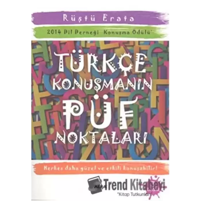 Türkçe Konuşmanın Püf Noktaları
