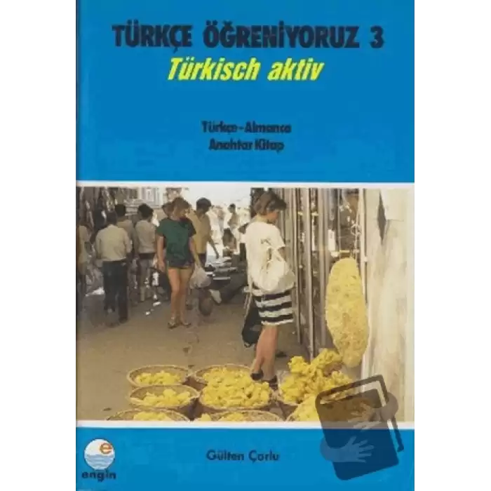 Türkçe Öğreniyoruz 3 Türkçe - Almanca