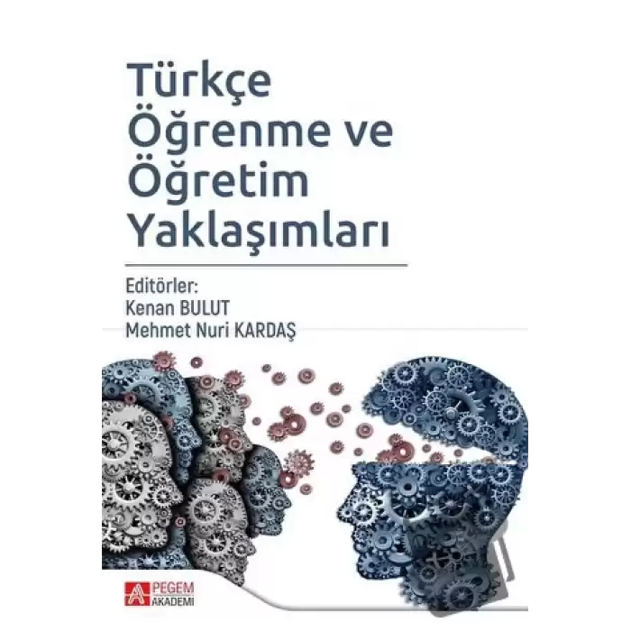 Türkçe Öğrenme ve Öğretim Yaklaşımları