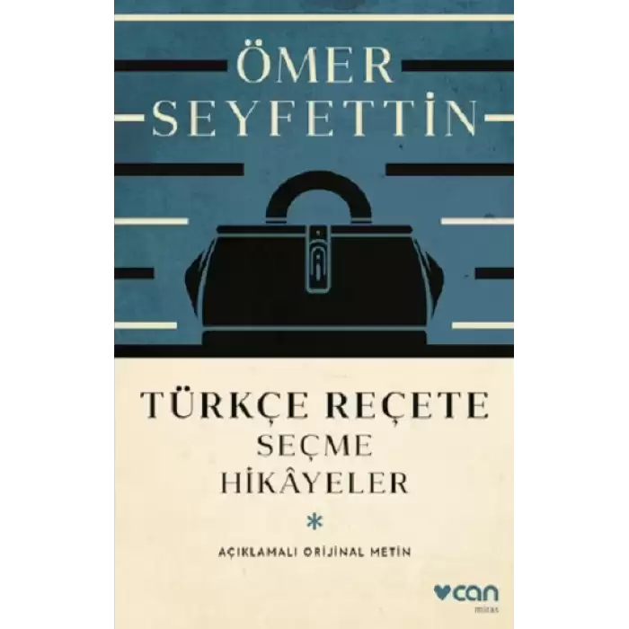 Türkçe Reçete  - Seçme Hikayeler (Açıklamalı Orijinal Metin)