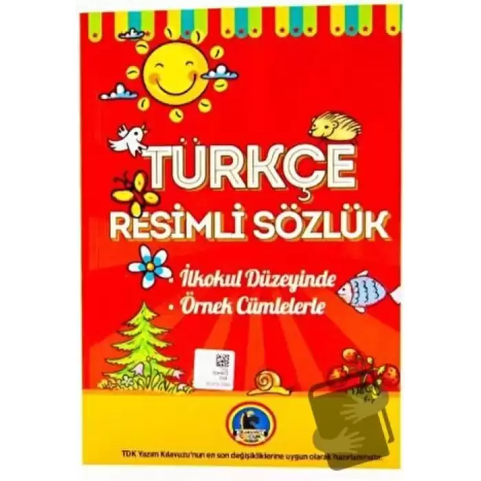 Türkçe Resimli Sözlük (İlkokul Düzeyinde - Örnek Cümleler)