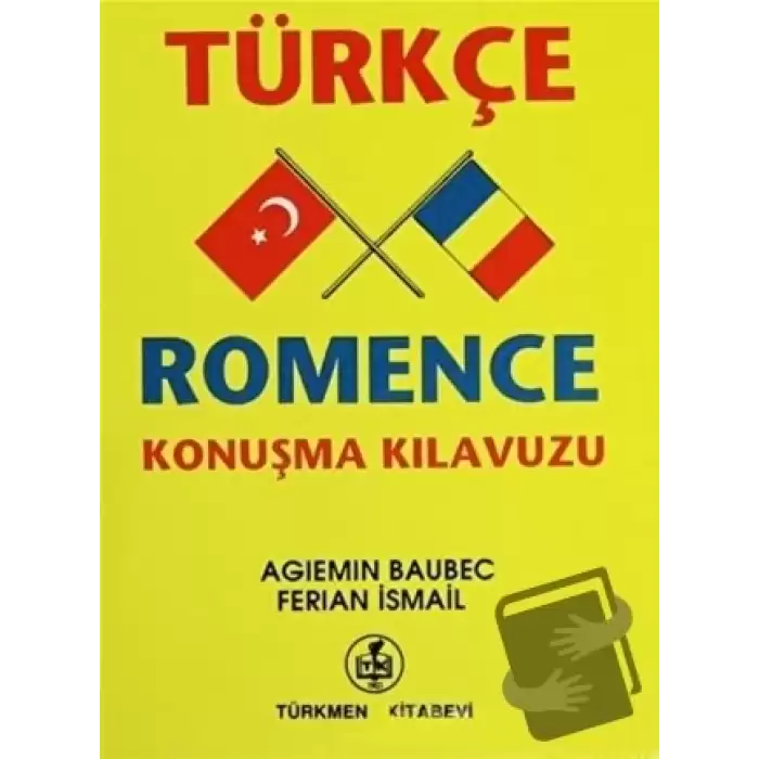 Türkçe - Romence Konuşma Kılavuzu