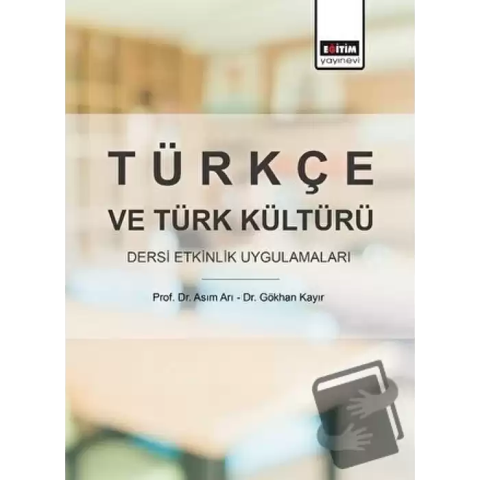 Türkçe ve Türk Kültürü Dersi Etkinlik Uygulamaları