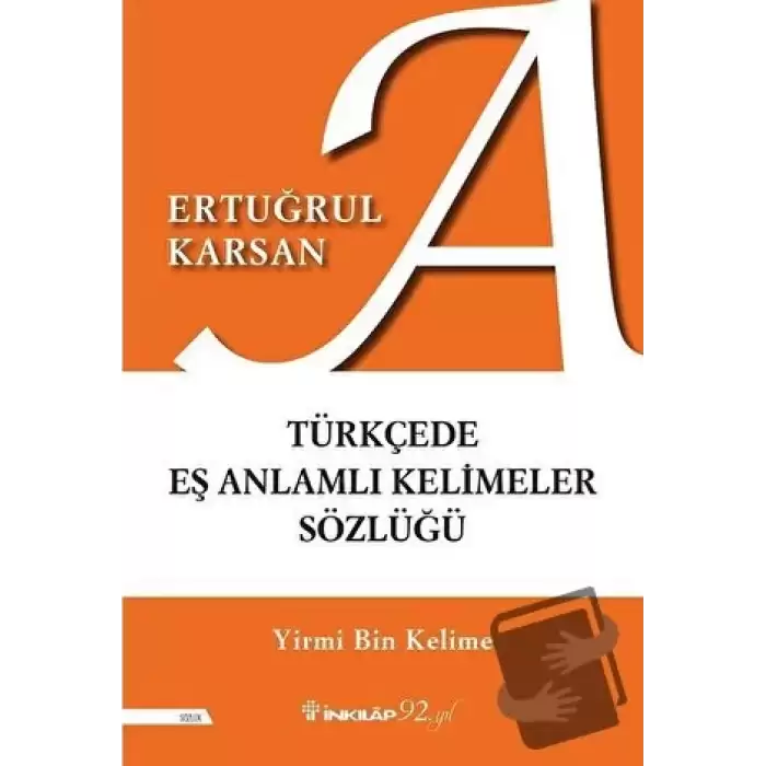 Türkçede Eş Anlamlı Kelimeler Sözlüğü