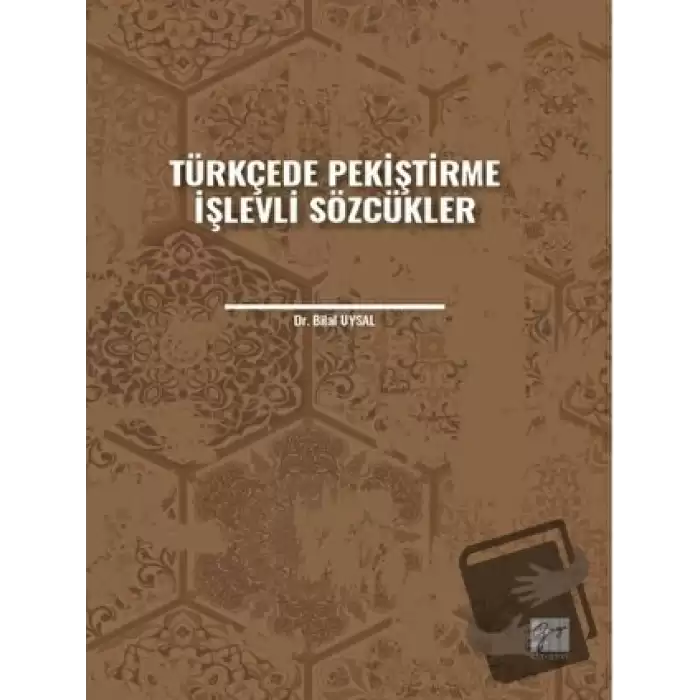 Türkçede Pekiştirme İşlevli Sözcükler