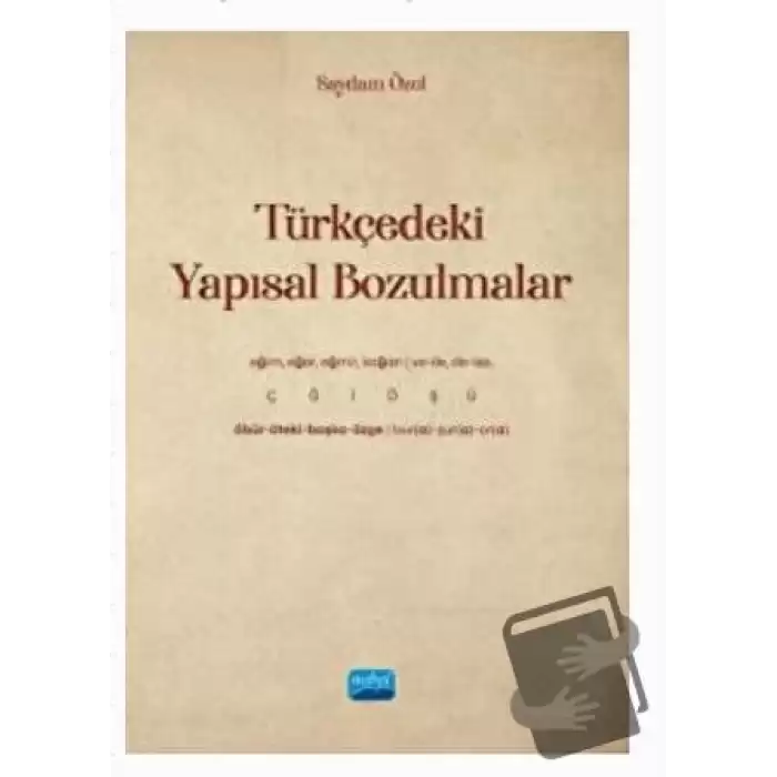 Türkçedeki Yapısal Bozulmalar