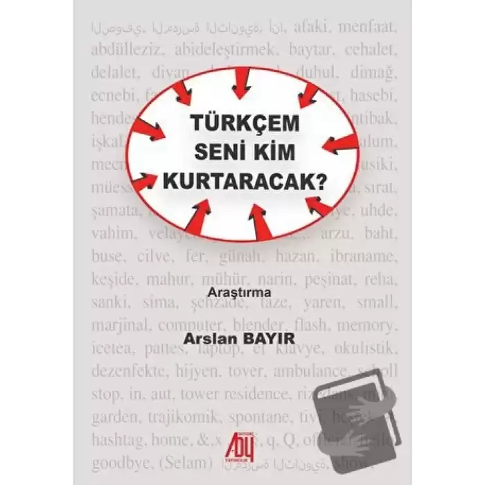 Türkçem Seni Kim Kurtaracak