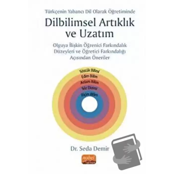 Türkçenin Yabancı Dil Olarak Öğretiminde Yeni Bir Olgu: Dilbilimsel Artıklık ve Uzatım