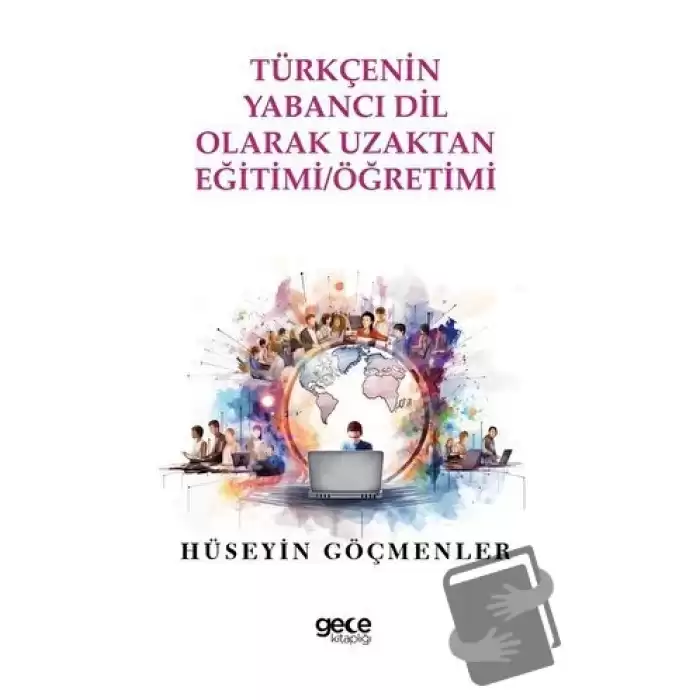 Türkçenin Yabancı Dil Olarak Uzaktan Eğitimi Öğretimi