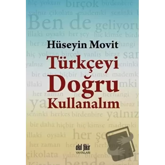 Türkçeyi Doğru Kullanalım