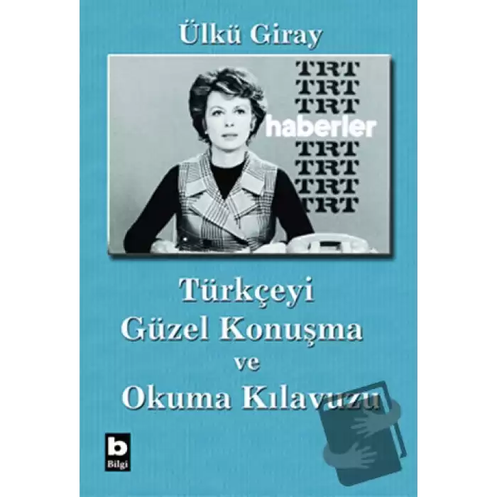 Türkçeyi Güzel Konuşma ve Okuma Kılavuzu