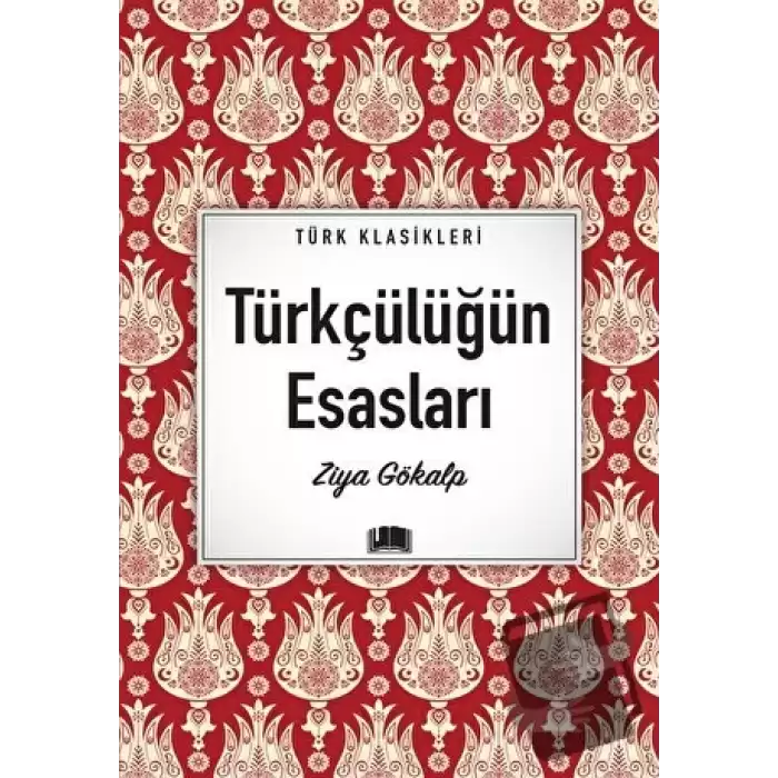 Türkçülüğün Esasları