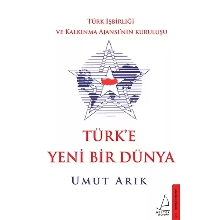 Türk’e Yeni Bir Dünya