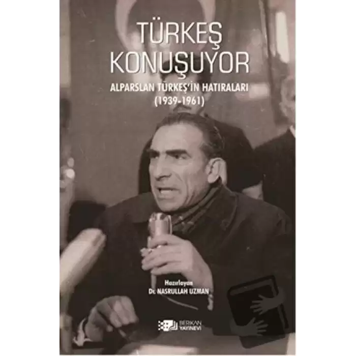 Türkeş Konuşuyor