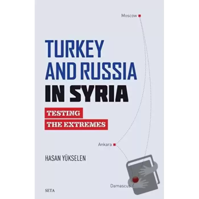 Turkey and Russia in Syria