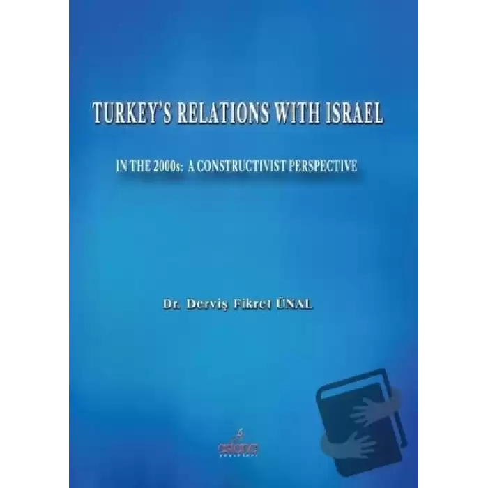 Turkeys Relations With Israel