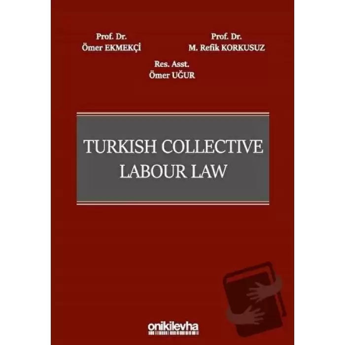 Turkish Collective Labour Law (Ciltli)