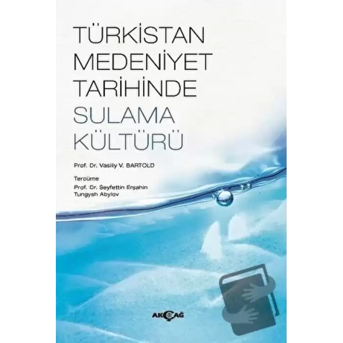 Türkistan Medeniyet Tarihinde Sulama Kültürü