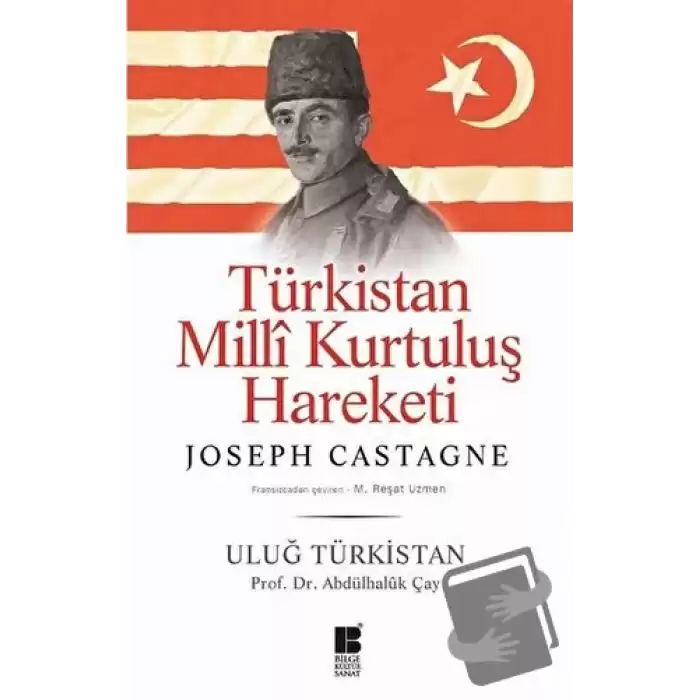 Türkistan Milli Kurtuluş Hareketi : Uluğ Türkistan