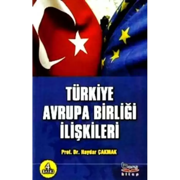 Türkiye Avrupa Birliği İlişkileri