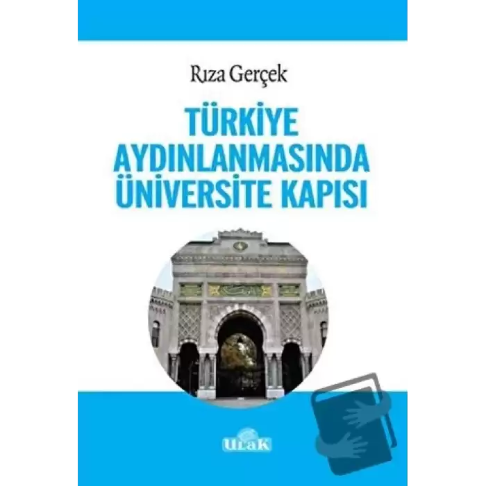 Türkiye Aydınlanmasında Üniversite Kapısı