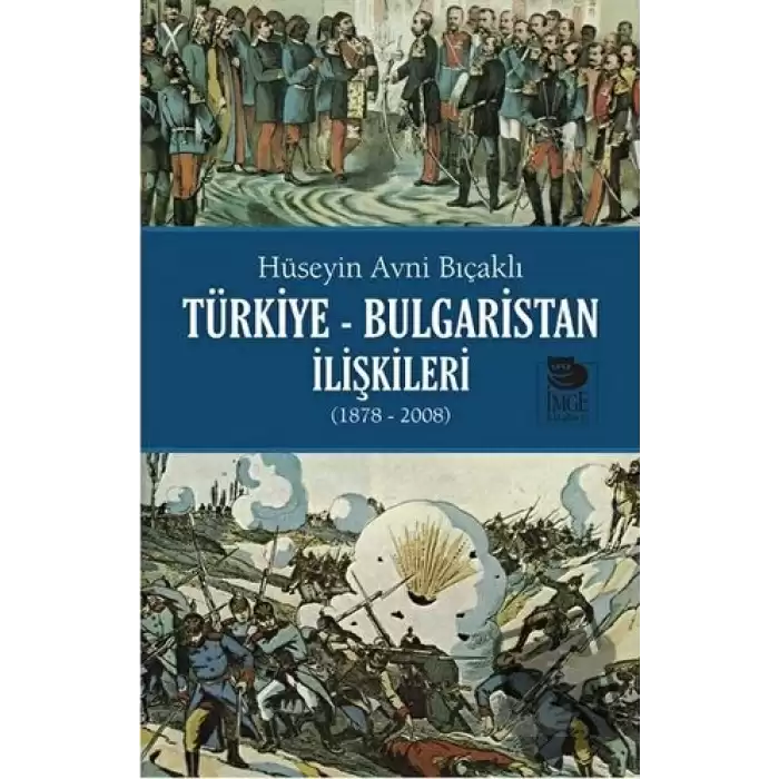 Türkiye - Bulgaristan İlişkileri (1878 - 2008)