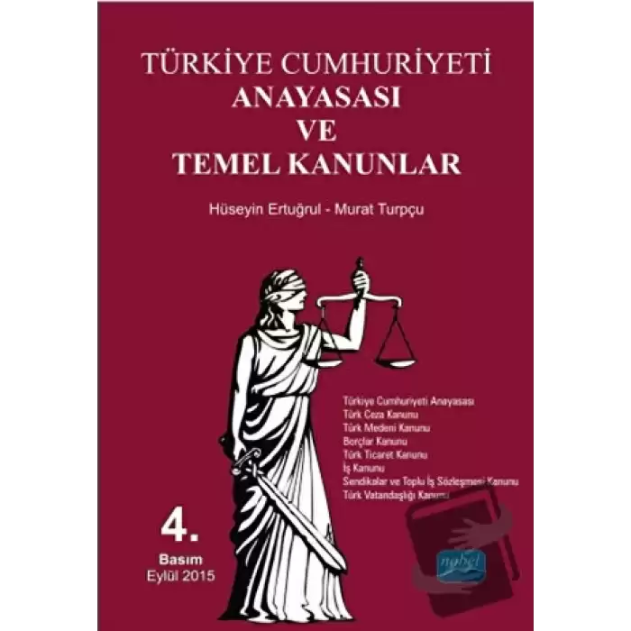 Türkiye Cumhuriyeti Anayasası ve Temel Kanunlar (Ciltli)