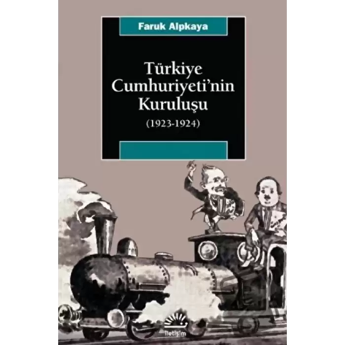 Türkiye Cumhuriyeti’nin Kuruluşu (1923-1924)