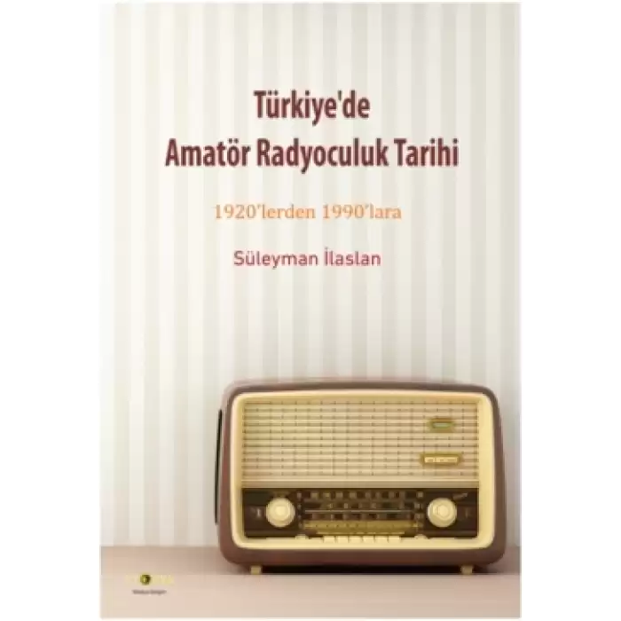 Türkiyede Amatör Radyoculuk Tarihi