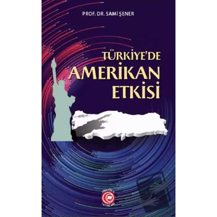 Türkiyede Amerikan Etkisi